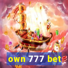 own 777 bet